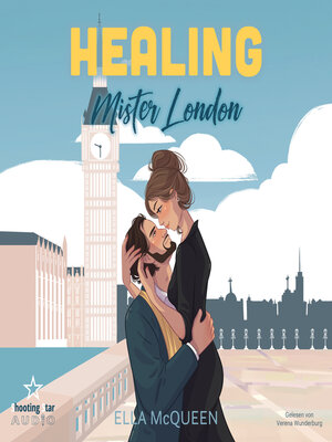 cover image of Healing Mister London--Mister Reihe, Band 1 (ungekürzt)